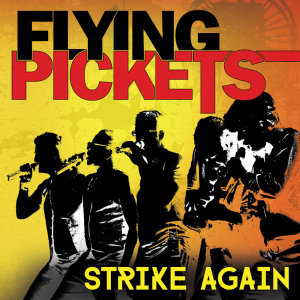 The Flying Pickets的專輯Strike Again