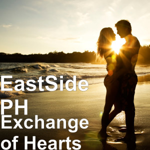 อัลบัม Exchange of Hearts ศิลปิน EastSide PH