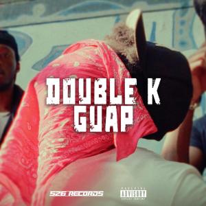 Double K的专辑GUAP (Explicit)