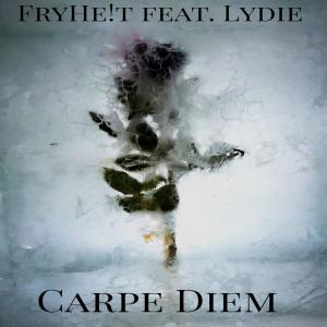 ดาวน์โหลดและฟังเพลง Carpe Diem (feat. Lydie) พร้อมเนื้อเพลงจาก Fryheit