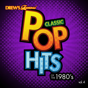 อัลบัม Classic Pop Hits: The 1980's, Vol. 4 ศิลปิน The Hit Crew