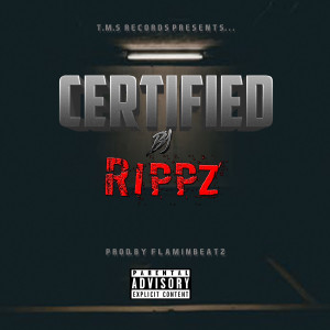 Rippz的專輯Certified (Explicit)