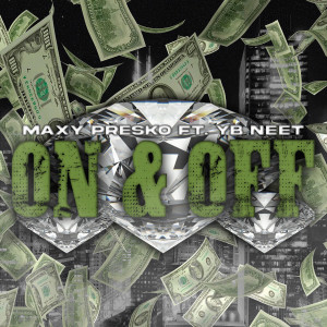 ดาวน์โหลดและฟังเพลง ON & OFF พร้อมเนื้อเพลงจาก MaxyPresko
