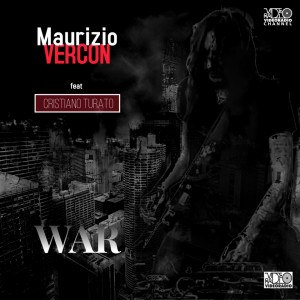 ดาวน์โหลดและฟังเพลง WAR พร้อมเนื้อเพลงจาก Maurizio Vercon