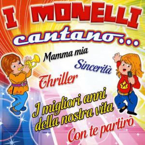 收聽I Monelli的Vivo per lei歌詞歌曲
