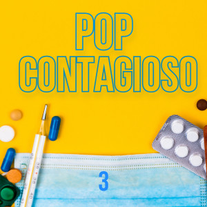 อัลบัม Pop Contagioso Vol. 3 (Explicit) ศิลปิน Various