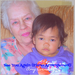 ดาวน์โหลดและฟังเพลง See You Again (Piano Arrangement) พร้อมเนื้อเพลงจาก Amy Evans
