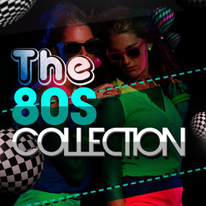 อัลบัม The 80s Collection ศิลปิน The 80's Band