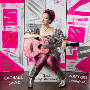 Rachael Sage的专辑Albatross (Reimagined / Acoustic)