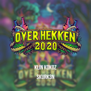 Listen to Over Hekken 2020 (Explicit) song with lyrics from Skurk3n