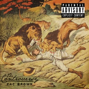 Zac Brown的專輯The Controversy