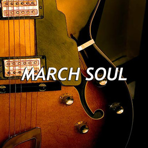 Album March Soul from Various