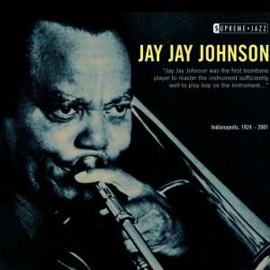 อัลบัม Supreme Jazz - Jay Jay Johnson ศิลปิน Jay Jay Johnson