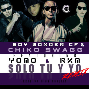 Album Solo Tu y Yo (Remix) [feat. Yomo & Rkm] from Chiko Swagg