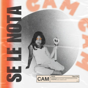 收聽Cam的Se le nota歌詞歌曲