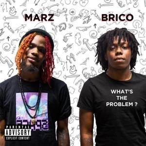 Brico的专辑What's The Problem (feat. Brico) (Explicit)