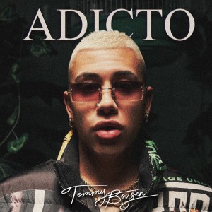Listen to Adicto song with lyrics from Tommy Boysen