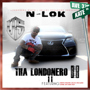 Album Tha Londonero II (Explicit) oleh N-LOK'Z