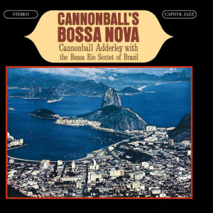 ดาวน์โหลดและฟังเพลง O Amor Em Paz พร้อมเนื้อเพลงจาก Cannonball Adderley