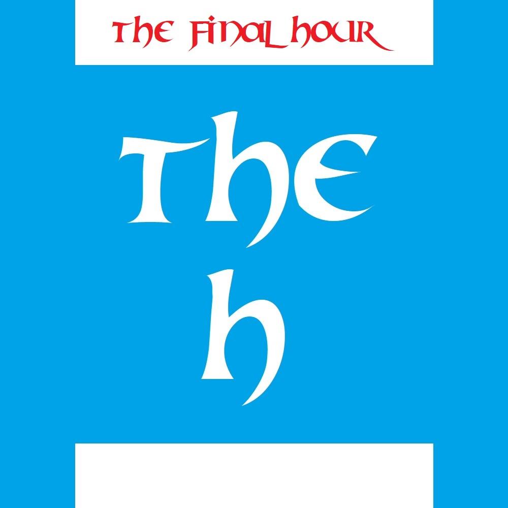 The final hour