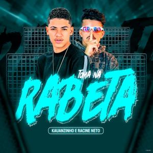 ดาวน์โหลดและฟังเพลง Toma na Rabeta (Brega Funk) พร้อมเนื้อเพลงจาก racine neto