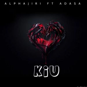 Listen to Kiu song with lyrics from Alphajiri