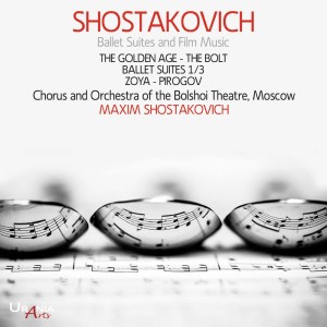 อัลบัม Shostakovich: Ballet Suites & Film Music ศิลปิน Bolshoi Theatre Orchestra