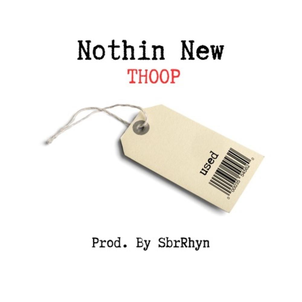 Nothin New (Explicit)