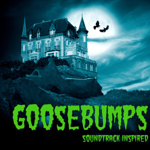 Various Artists的專輯Goosebumps Soundtrack Inspired