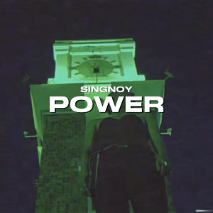 Singnoy的专辑Power (Explicit)