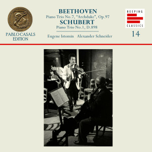 อัลบัม Beethoven &  Schubert: Piano Trios ศิลปิน Alexander Schneider