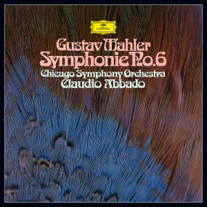 อัลบัม Mahler: Symphony No. 6 ศิลปิน Chicago Symphony Orchestra