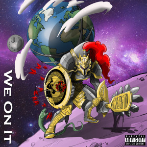 收聽LOKE G的We on It (Explicit)歌詞歌曲