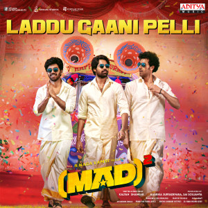 Album Laddu Gaani Pelli (From "Mad Square") from Mangli