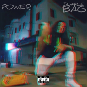 Power的专辑Duffle Bag (Explicit)