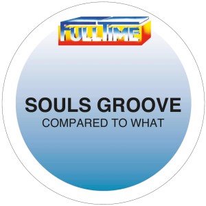 收听Souls Groove的Compared to What (Edit Mix)歌词歌曲