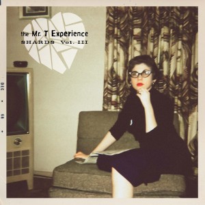 อัลบัม Mtx Shards, Vol. 3 (Explicit) ศิลปิน The Mr. T Experience