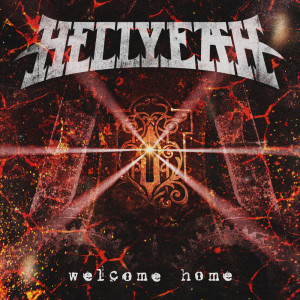 Listen to Welcome Home (Explicit) song with lyrics from HELLYEAH