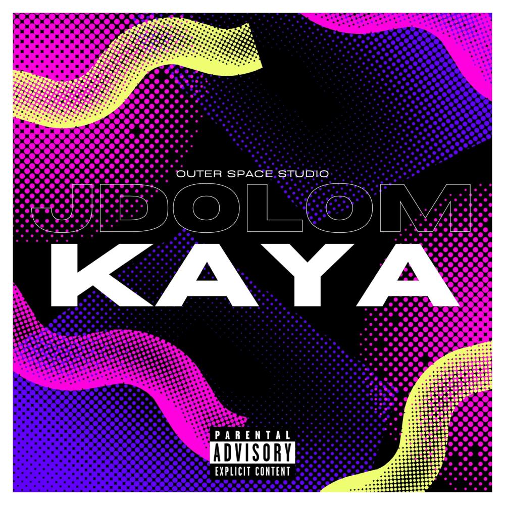 Kaya (feat. Outer Space Studio) (Explicit)