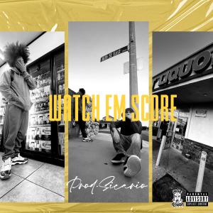 ดาวน์โหลดและฟังเพลง Watch Em Score (feat. Joe $eis) (Explicit) พร้อมเนื้อเพลงจาก Rowdy Bluee