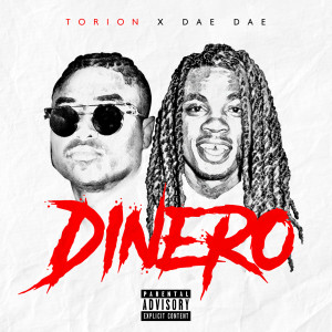 Torion的專輯Dinero (feat. Dae Dae) (Explicit)