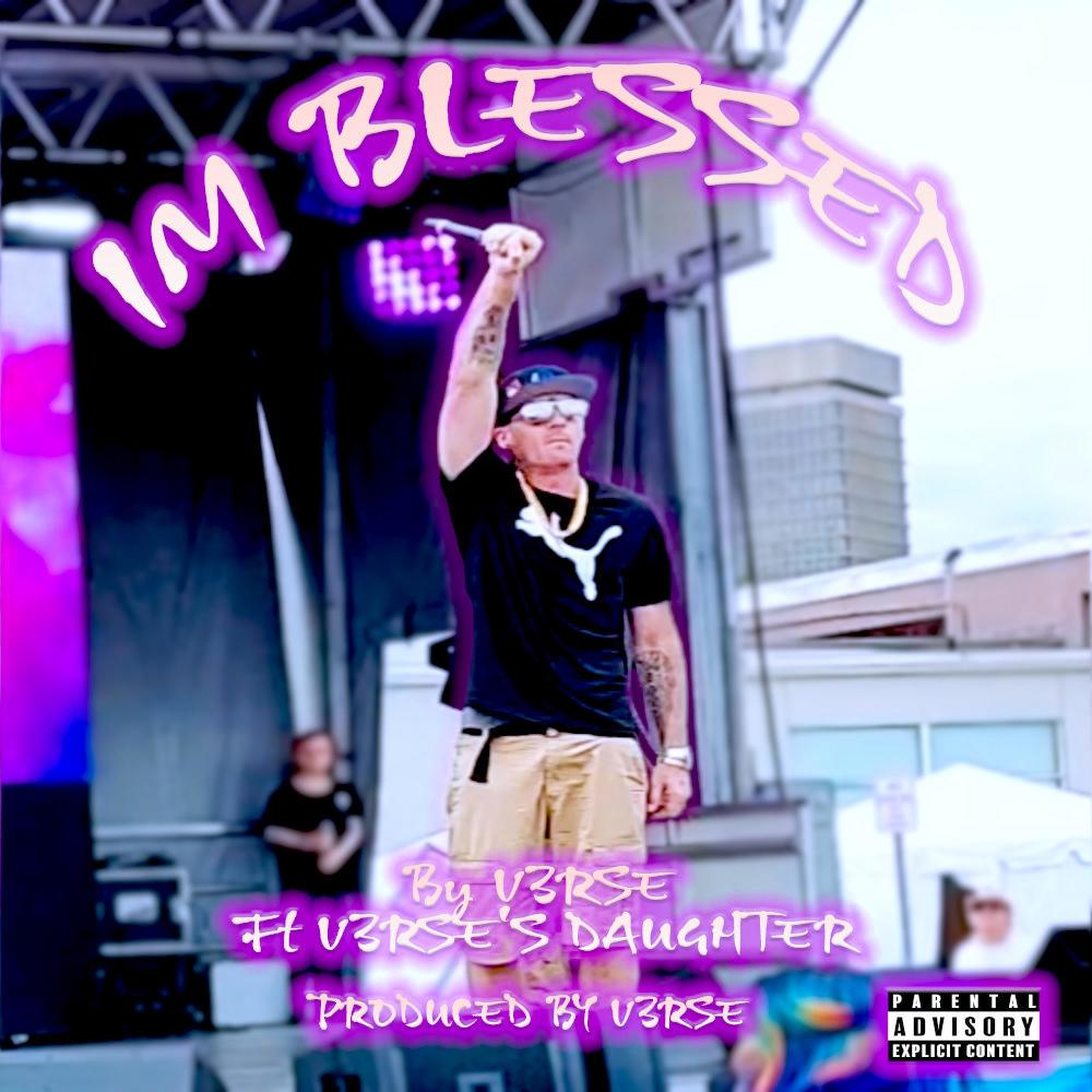 IM BLESSED (Explicit)