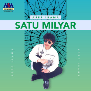 Dengarkan Satu Milyar lagu dari Asep Irama dengan lirik