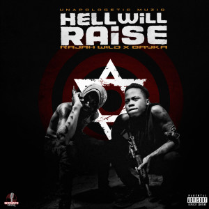 Album Hell Will Raise (Explicit) oleh RajahWild