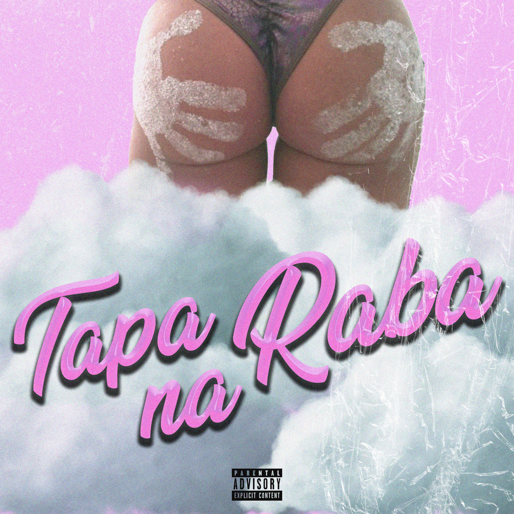 TAPA NA RABA (Explicit)