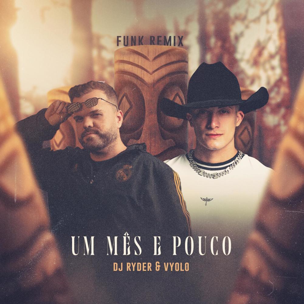 Um mês e Pouco (Funk)