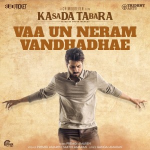 Album Vaa Un Neram Vandhadhae (From "Kasada Tabara") from Premgi Amaren