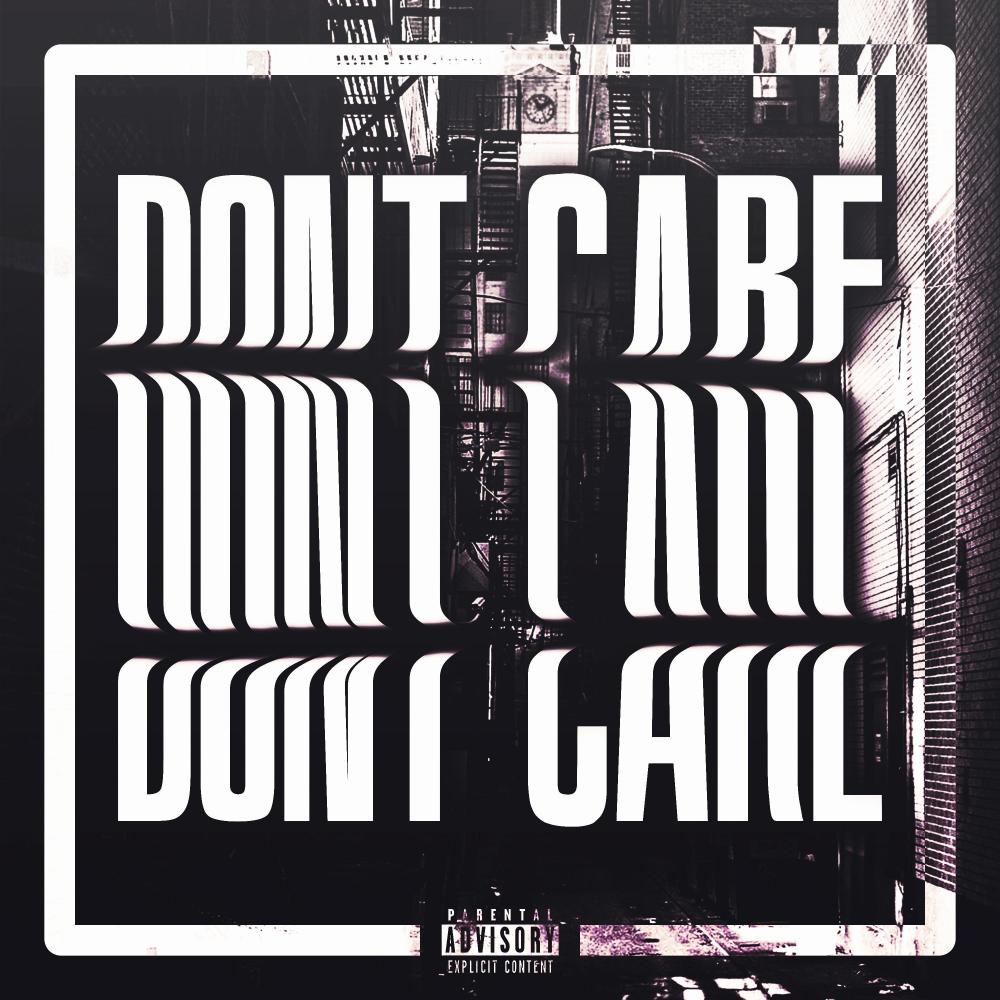 Don't Care (feat. CTE 3 & JTL Jaido) (Explicit)