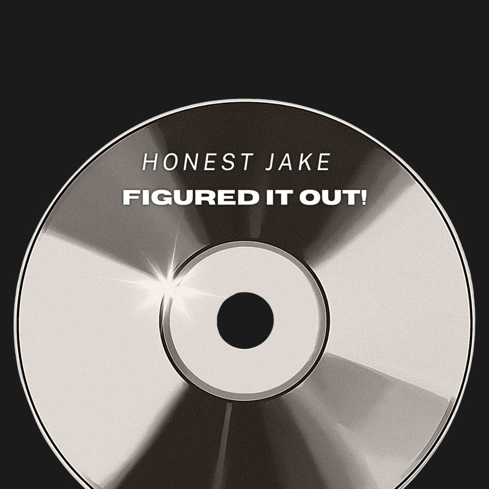 Figured It Out! (Explicit)