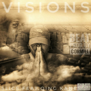 收听Slice的Visions (Explicit)歌词歌曲